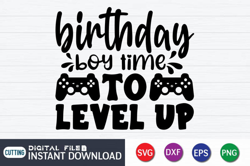 birthday-boy-time-to-level-up-svg