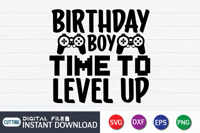 birthday-boy-time-to-level-up-svg