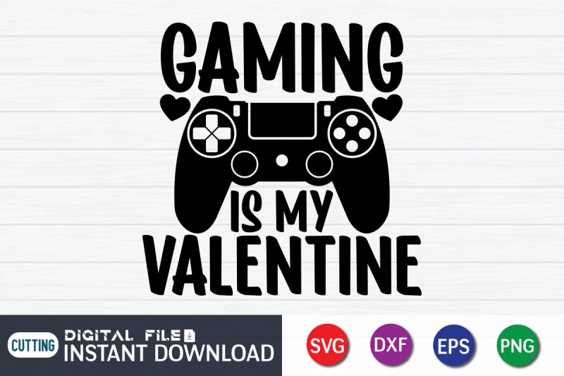 gaming-is-my-valentine-svg