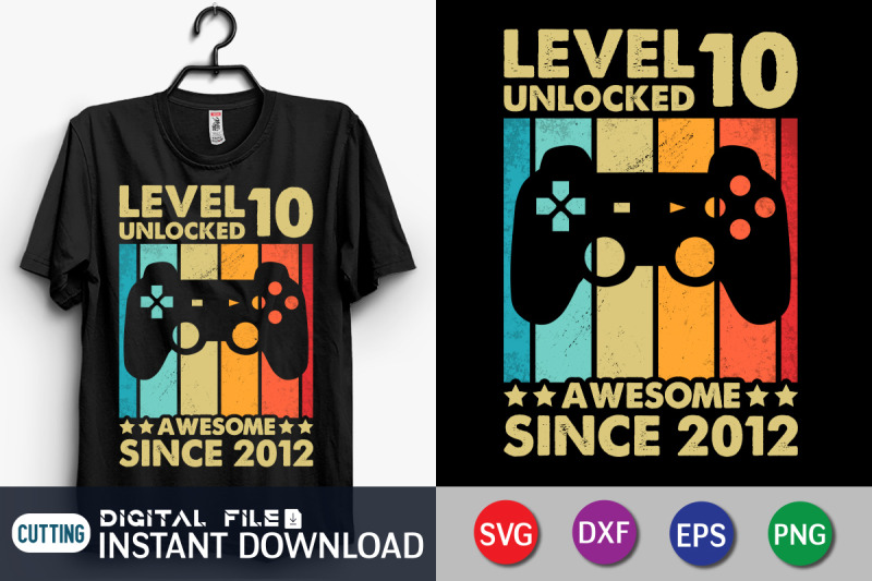 level-10-unlocked-awesome-since-2012-svg