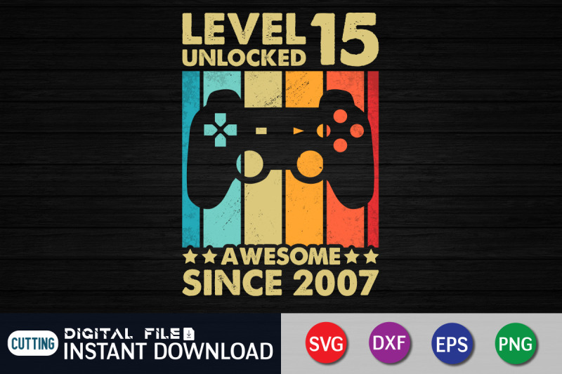 level-15-unlocked-awesome-since-2007-svg