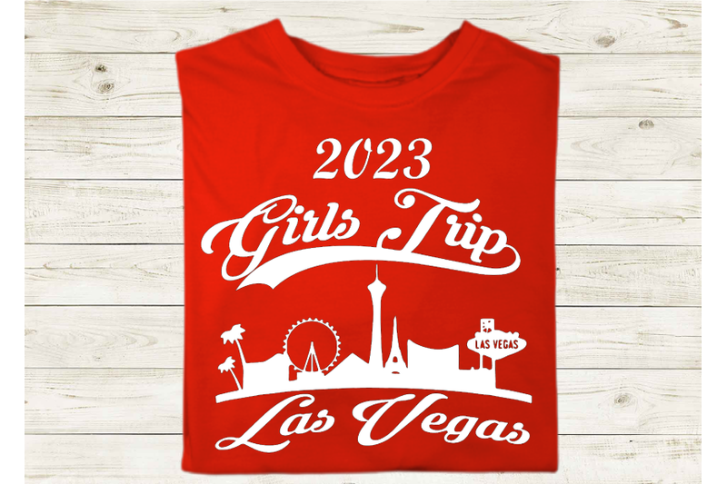 girls-trip-las-vegas-vacation-2023-svg-t-shirt-design