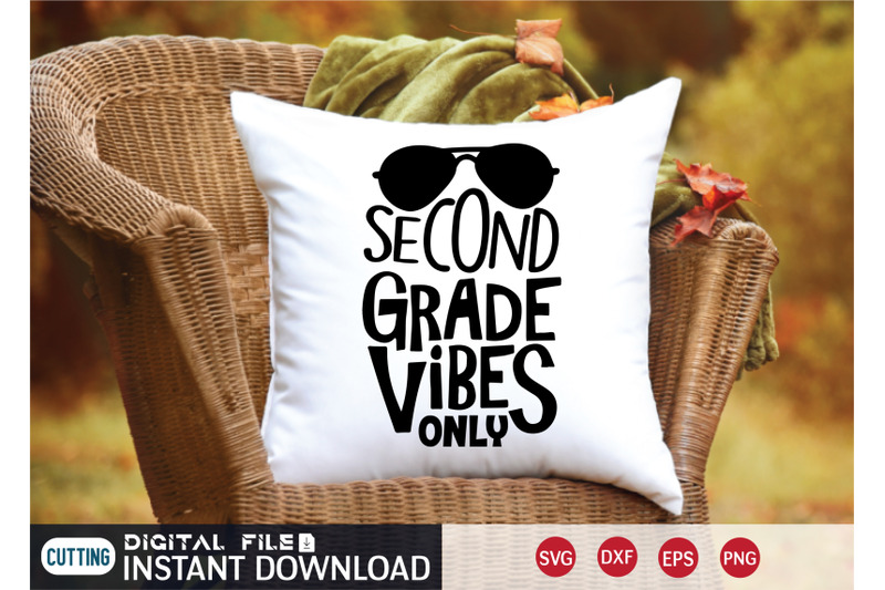 Second Grade Vibes Only SVG By FunnySVGCrafts | TheHungryJPEG