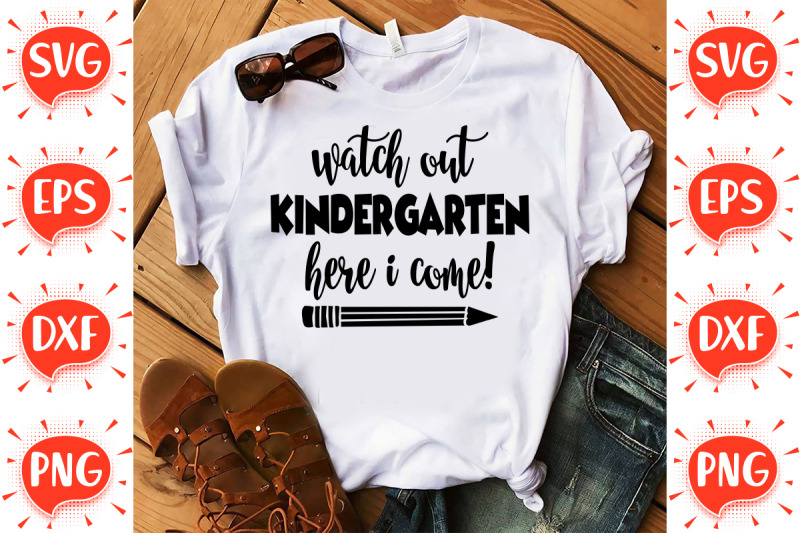 watch-out-kindergarten-here-i-come-svg