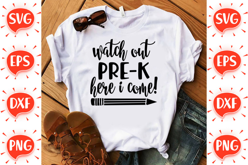 watch-out-pre-k-here-i-come-svg