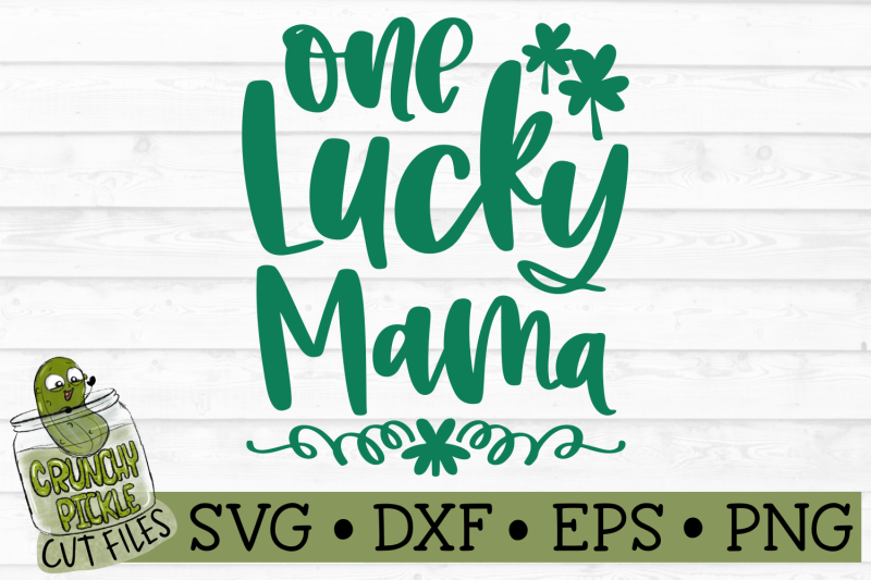 one-lucky-mama-svg-file