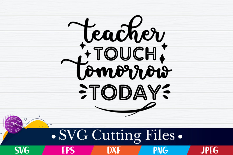 teacher-touch-tomorrow-today-svg