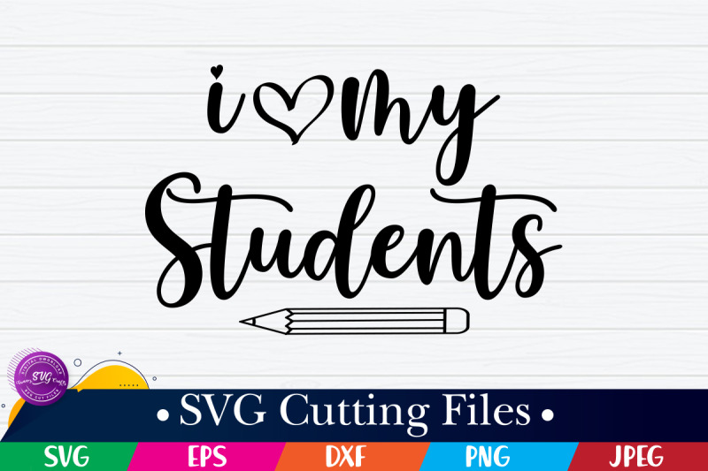 i-love-my-students-svg