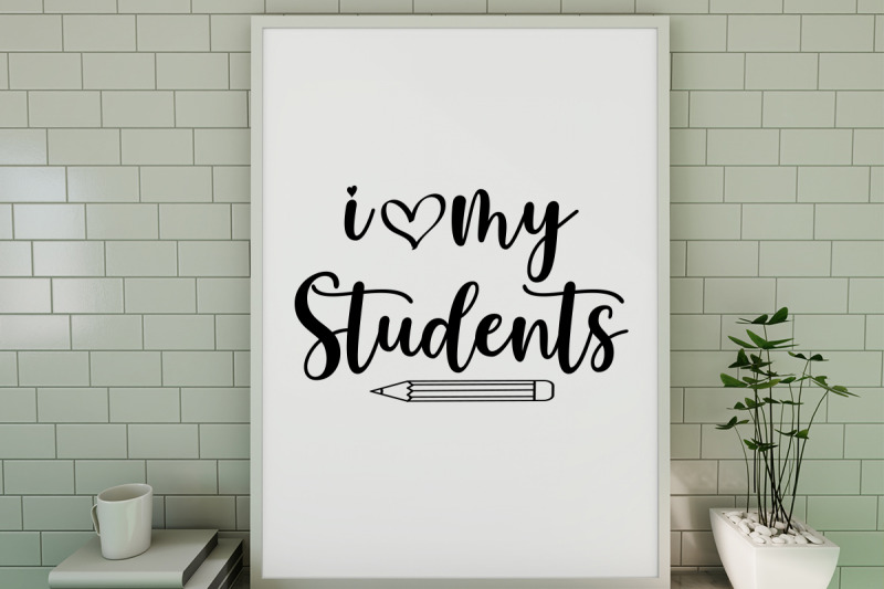 i-love-my-students-svg