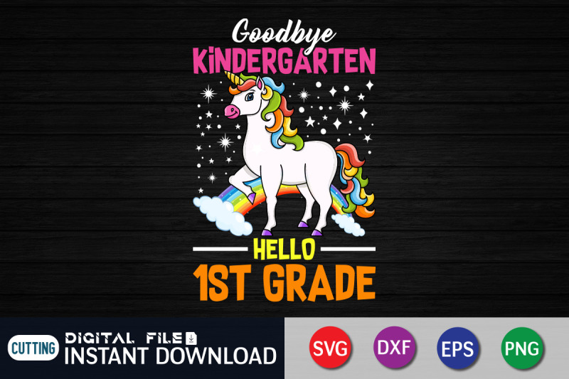 good-bye-kindergarten-hello-1st-grade-svg