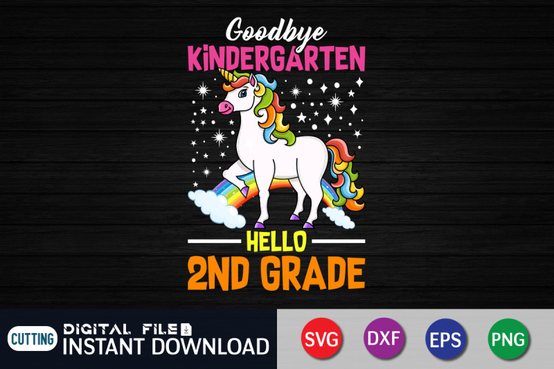 good-bye-kindergarten-hello-2nd-grade-svg