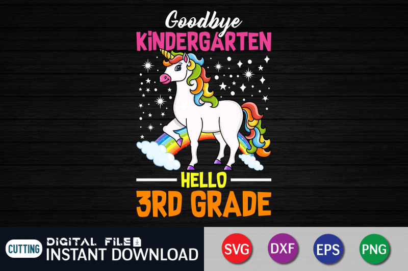 good-bye-kindergarten-hello-3rd-grade-svg