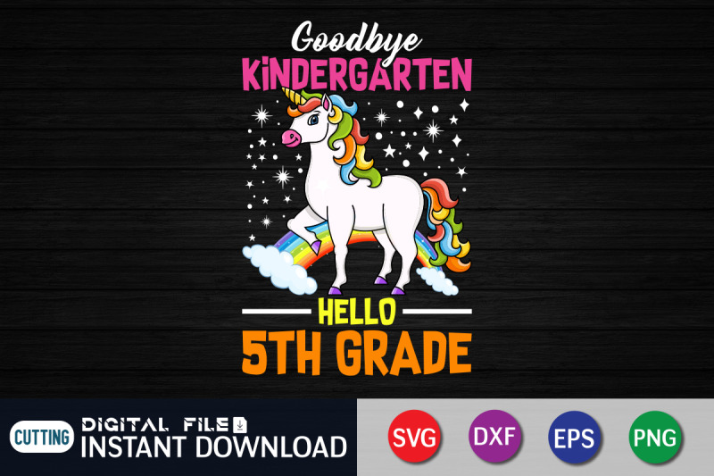 good-bye-kindergarten-hello-5th-grade-svg