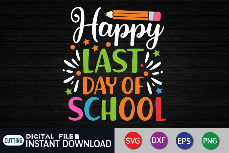 happy-last-day-of-school-svg