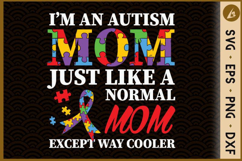 autism-mom-like-normal-mom-but-cooler