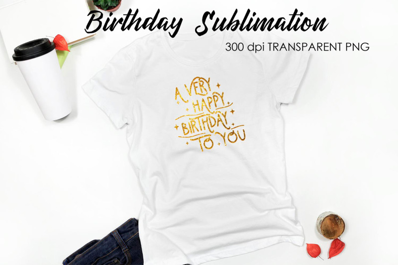 birthday-quotes-sublimation-t-shirt-design-birthday-design