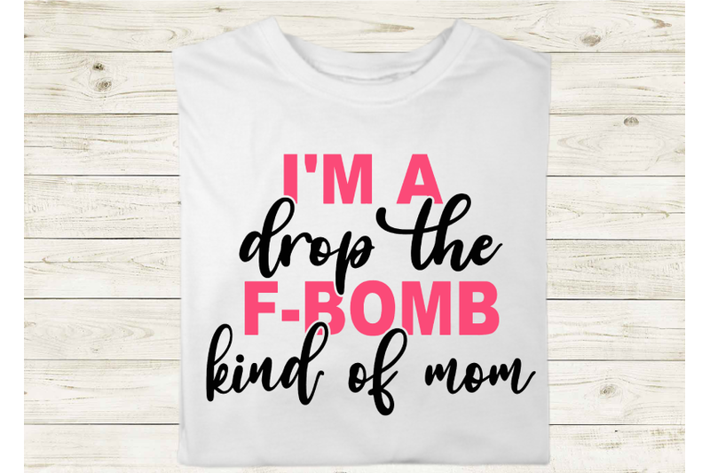 f-bomb-mom-svg-t-shirt-design-for-mothers-day