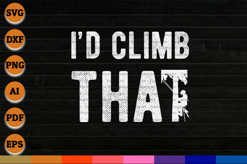i-would-climb-that-tree-svg-png-files-for-instant-download