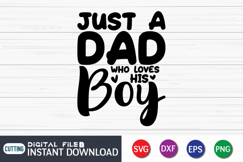 just-a-dad-who-lovers-his-boy-svg