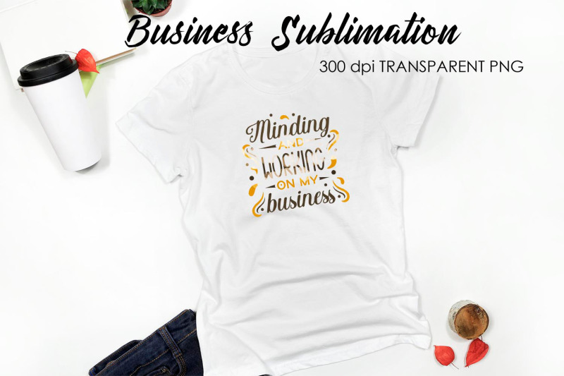 business-quotes-sublimation-t-shirt-design-business-design