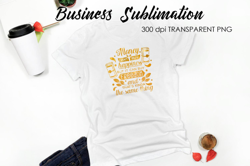 business-quotes-sublimation-t-shirt-design-business-design