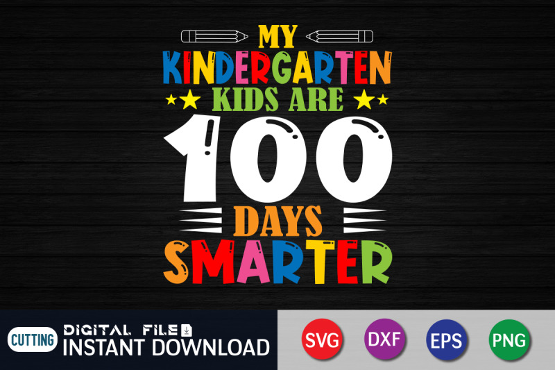 my-kindergarten-kids-are-100-days-smarter-svg