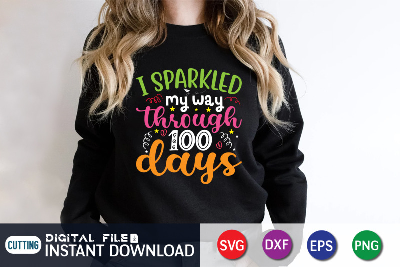 i-sparkled-my-way-through-100-days-svg