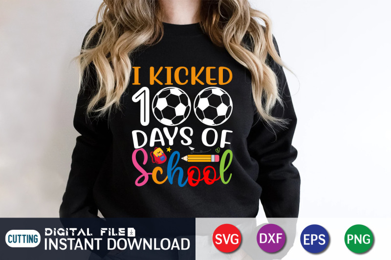 i-kicked-100-days-of-school-svg