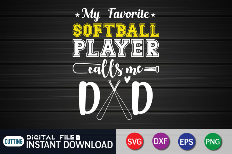 my-favorite-softball-player-calls-me-dad-svg