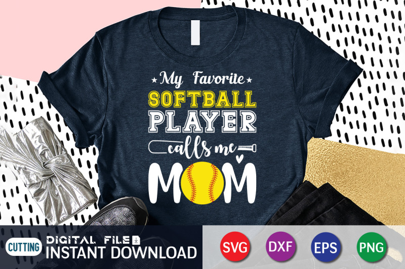 my-favorite-softball-player-calls-me-mom-svg