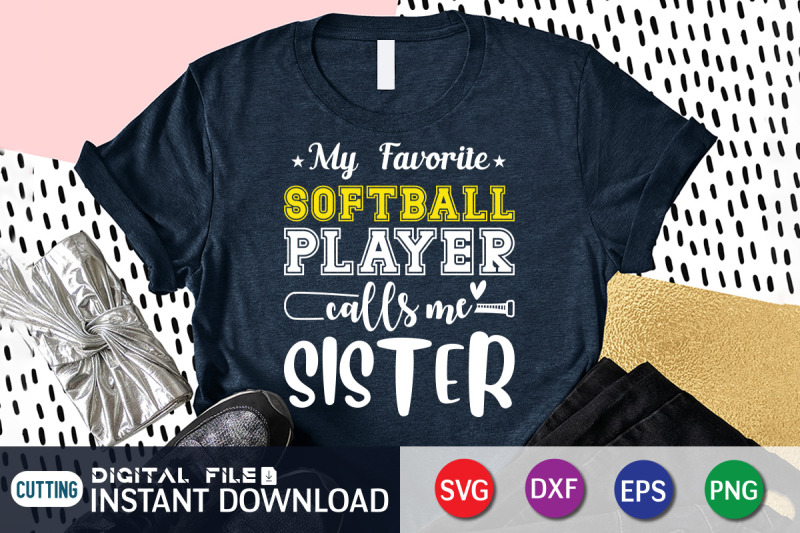 my-favorite-softball-player-calls-me-sister-svg