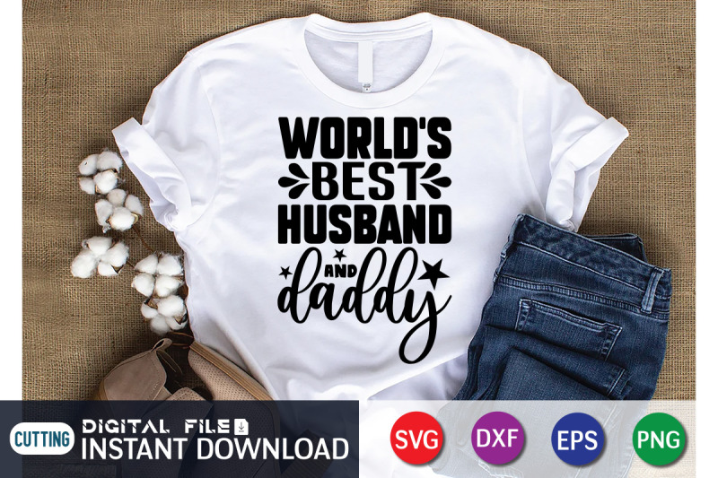 world-039-s-best-husband-and-daddy-svg