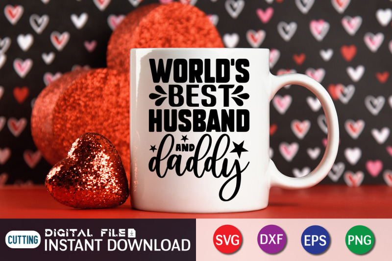 world-039-s-best-husband-and-daddy-svg