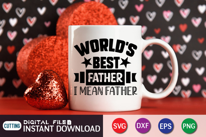 world-039-s-best-father-i-mean-father-svg