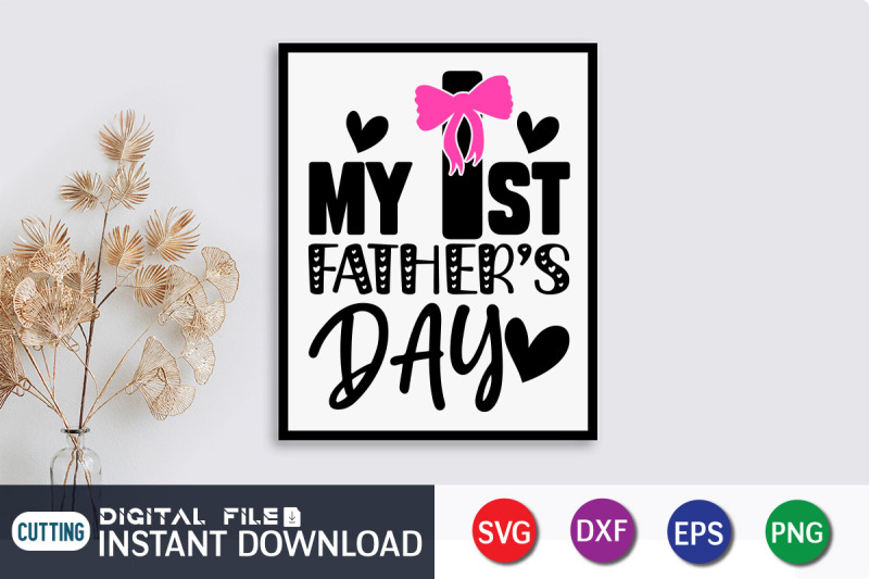 my-1st-father-039-s-day-svg