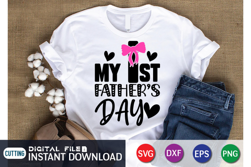 my-1st-father-039-s-day-svg