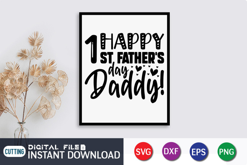 happy-1st-father-039-s-day-daddy-svg