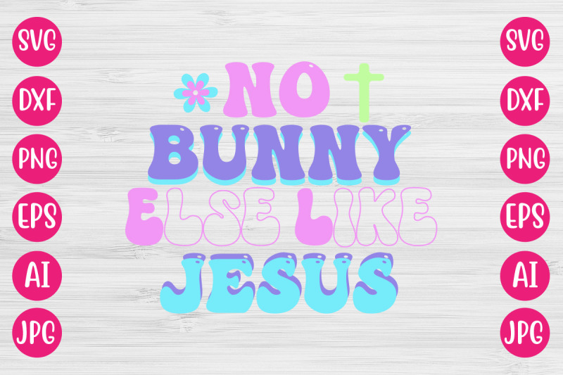 no-bunny-else-like-jesus-retro-design