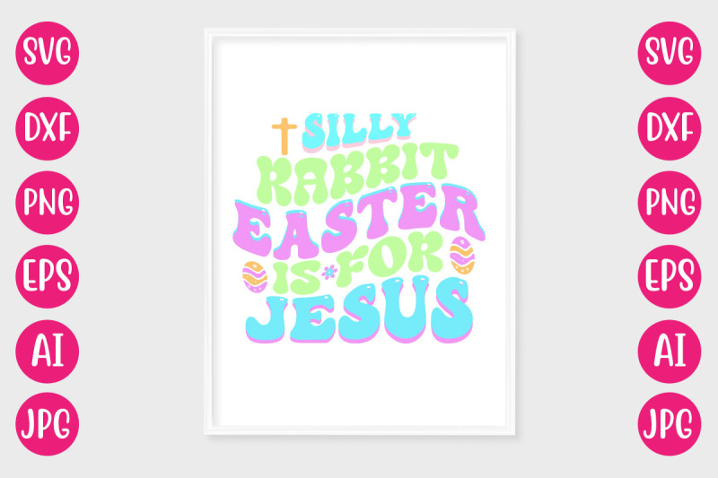 silly-rabbit-easter-is-for-jesus-retro-design