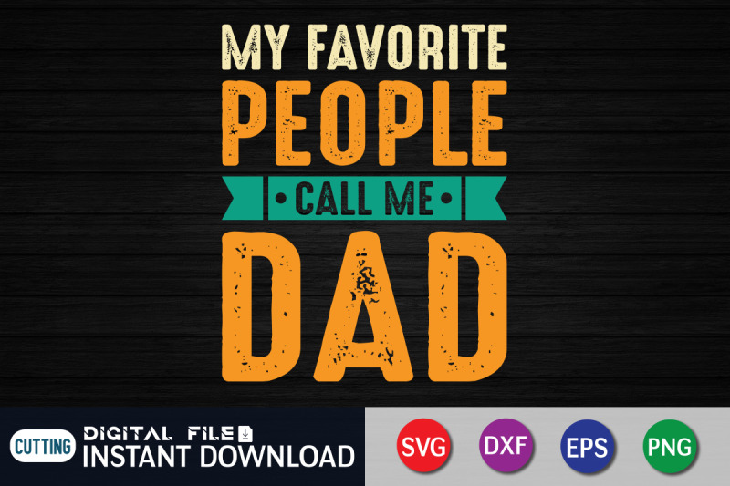 my-favorite-people-call-me-dad-svg