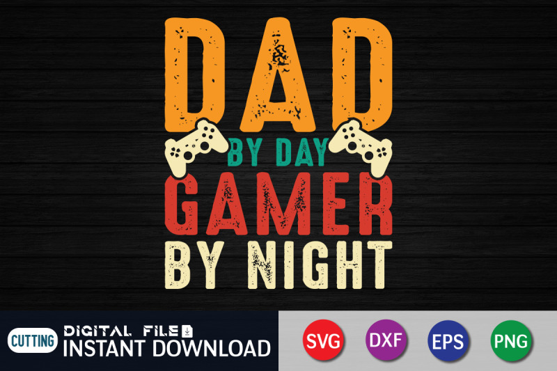 dad-by-day-gamer-by-night-svg