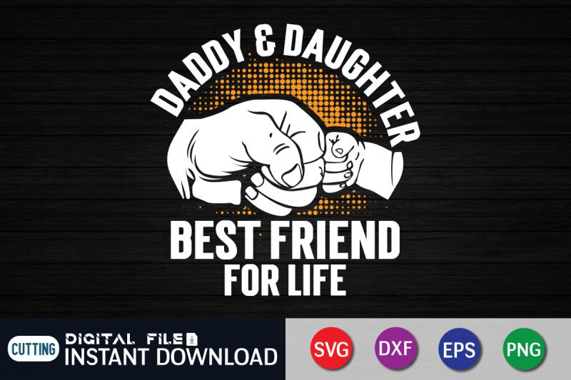 daddy-amp-daughter-best-friend-for-life-svg