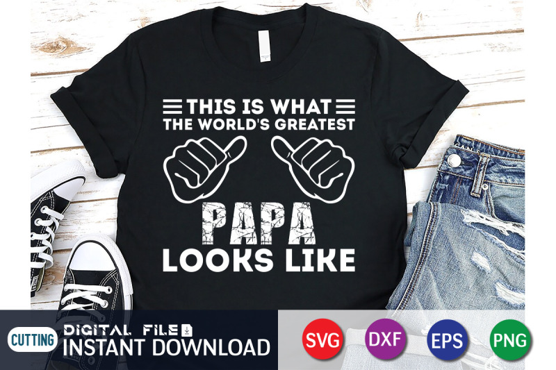 this-is-what-the-world-039-s-greatest-papa-looks-like-svg