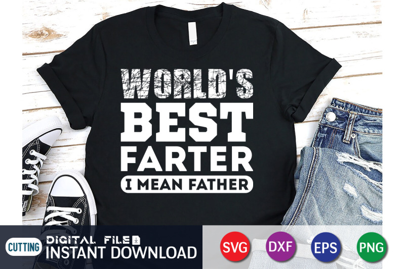 world-039-s-best-farter-i-mean-father-svg