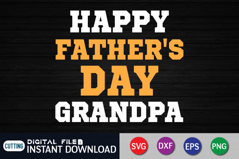 happy-father-039-s-day-grandpa-svg