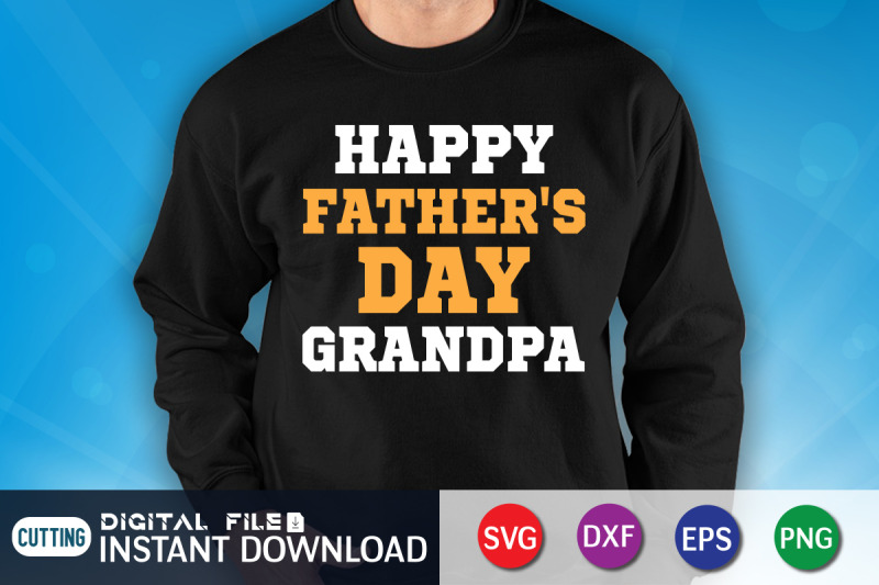 happy-father-039-s-day-grandpa-svg