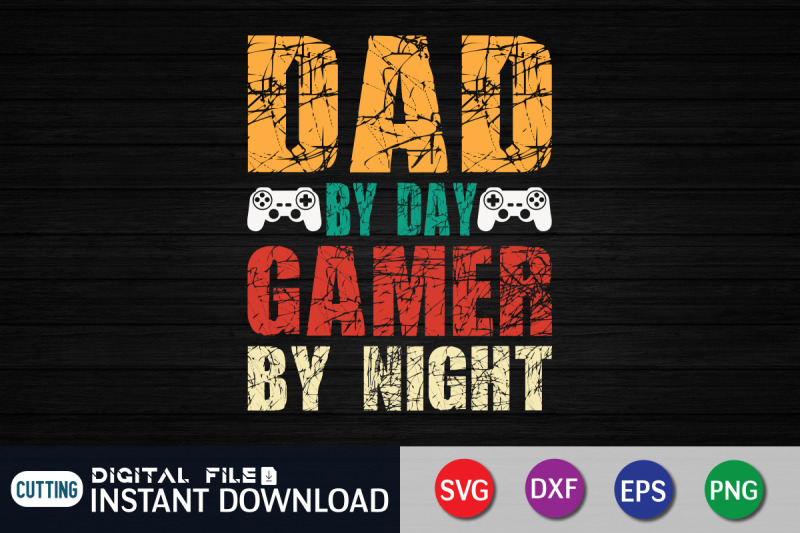 dad-by-day-gamer-by-night-svg