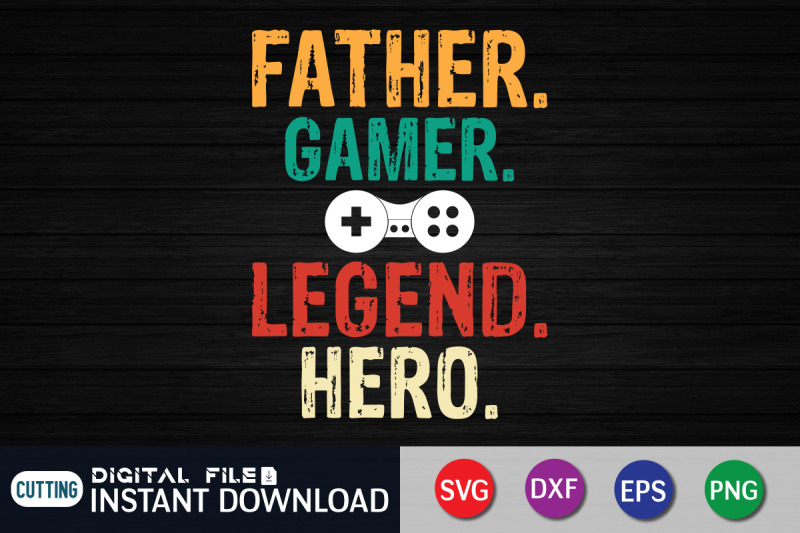 father-gamer-legend-hero-svg