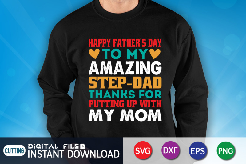 happy-father-039-s-day-to-my-amazing-step-dad-svg