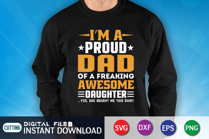 i-039-m-a-proud-dad-of-a-freaking-awesome-daughter-svg